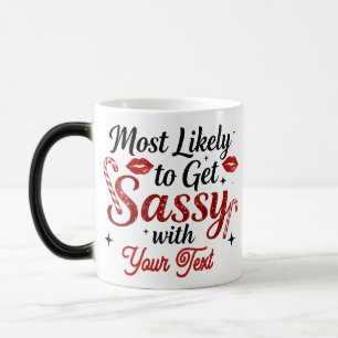Tasse personnalisée 'La plus susceptible de deveni