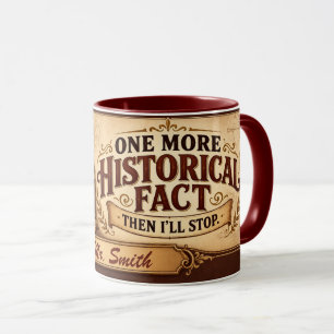 Tasse personnalisée pour professeur d'histoire, Je