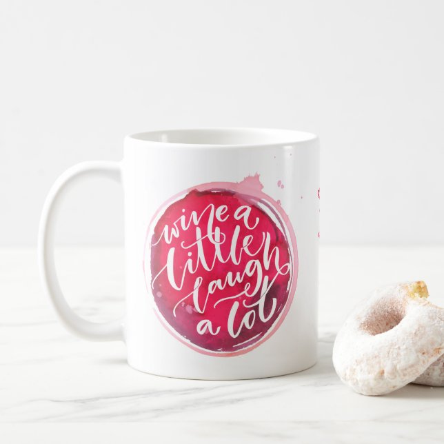 Tasse personnalisée Wine a Little Laugh A Lot (Avec donut)