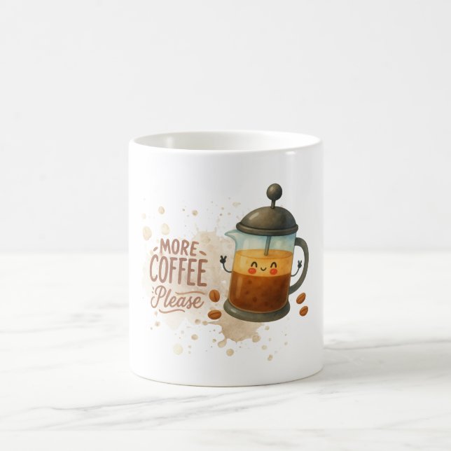 Tasse Plus de Café S'il Vous Plaît (Centre)