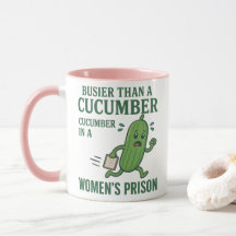 Tasse Plus occupé qu'un concombre dans une prison
