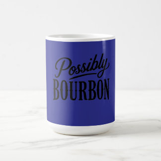 Tasse Possiblement Bourbon 15 oz