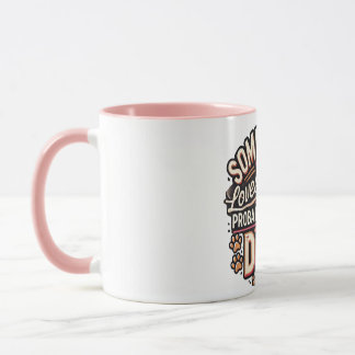 Tasse pour amateur de chien Quelqu'un m'aime proba