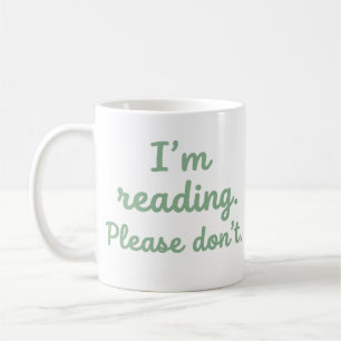 Tasse pour amateur de livres drôles Je lis s'il vo