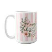 Tasse « Profitez des petites choses » à fleurs ros
