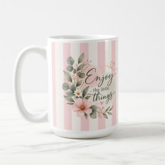 Tasse « Profitez des petites choses » à fleurs ros
