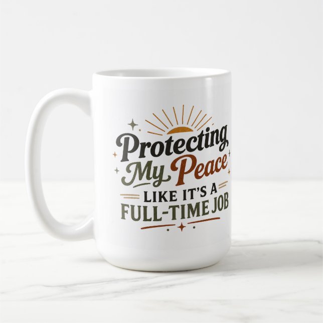 Tasse Protéger Ma Paix Comme S'il S'agissait D'un  (Gauche)