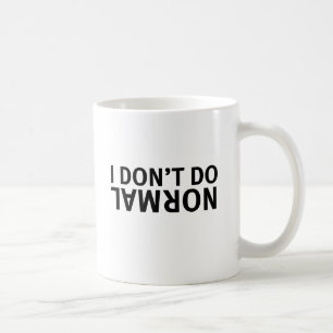 Tasse recto-verso Je ne fais pas normal