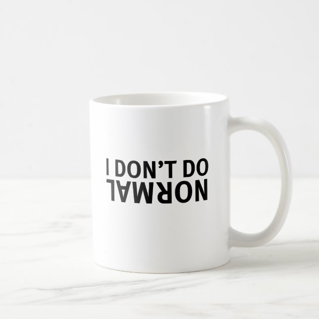 Tasse recto-verso Je ne fais pas normal (Droite)
