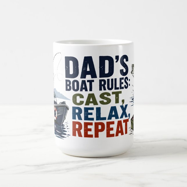 Tasse Règles du bateau de papa : Lancer, se détend (Centre)