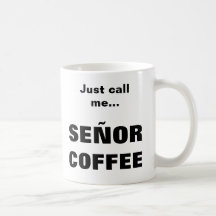 tasse SEÑOR COFFEE