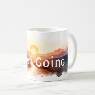 Tasse Soleil Levant Continuez D'avancer