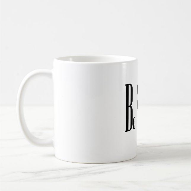 Tasse Soyez Gentil (Gauche)