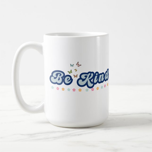Tasse Soyez Gentil (Gauche)