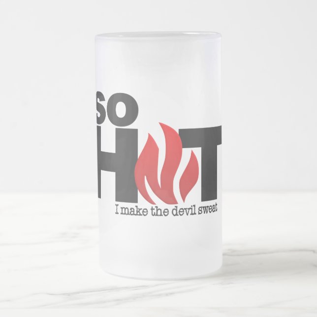 Tasse tellement chaude - choisissez le style et la (Centre)