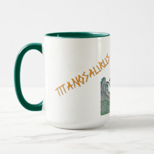 Tasse Titanosaurus Le Lézard Titanic