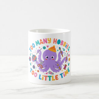 Tasse Trop de Loisirs, Trop Peu de Temps