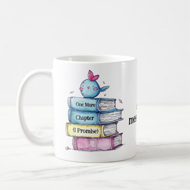Tasse « Un chapitre de plus, je promets » | Amateu (Gauche)