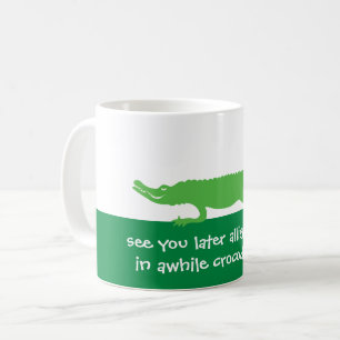 Tasse verte See You Later Alligator