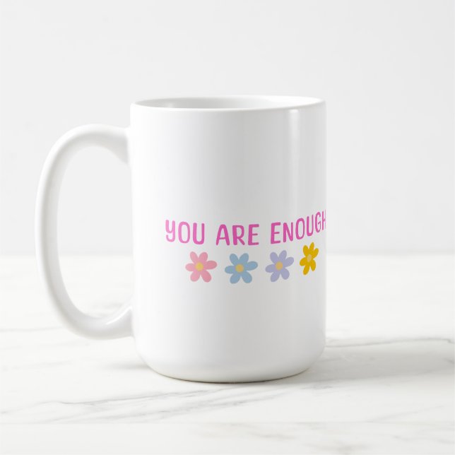 Tasse Vous êtes Suffisant (Gauche)