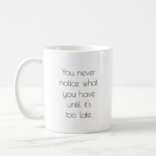 Tasse Vous ne remarquez jamais