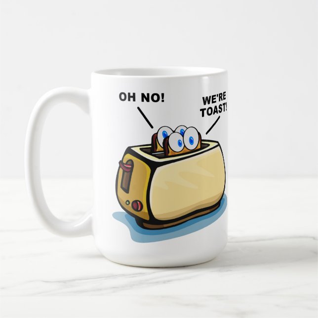 Tasse We're Toast (Gauche)