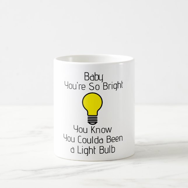 Tasse You're So Bright Café (Centre)