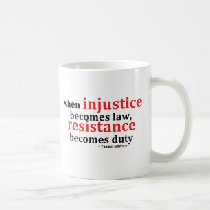 Tasses de café de résistance d'injustice
