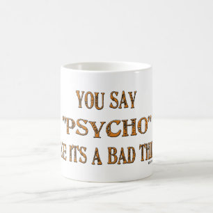 Tasses psychopathes d'humour
