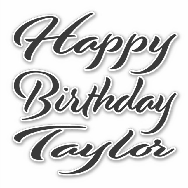 Taylor Nom Prénom Anniversaire de Black Sticker (Devant)