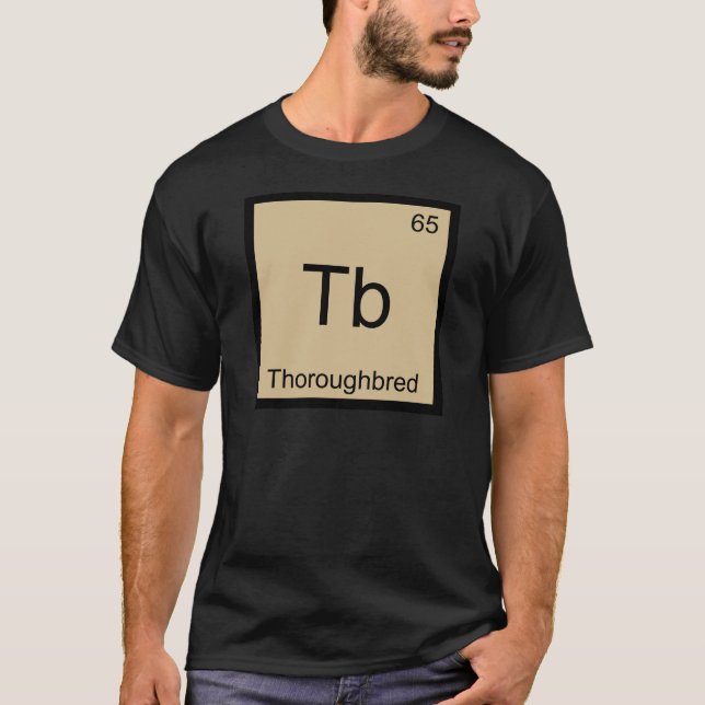 Tb - T-Shirt Symbole d'Élément de Chimie Thoroughb (Devant)