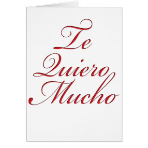 Te Quiero Mucho
