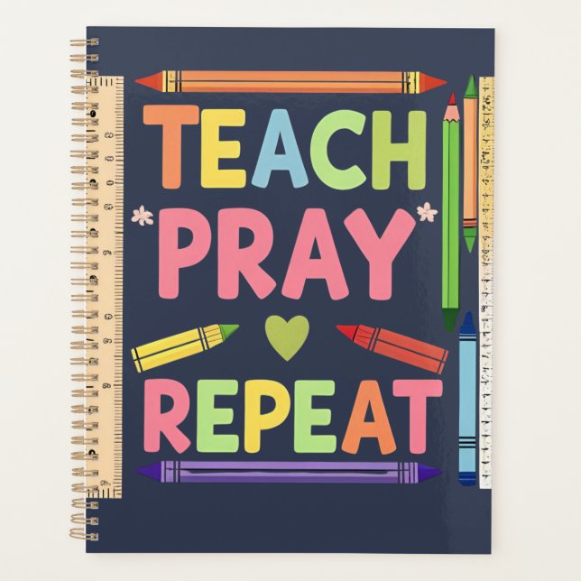 Teach Pray Repeat Planner (Devant)