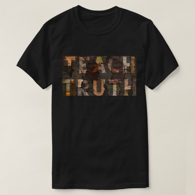Teach Truth BHM T-Shirt (Design devant)