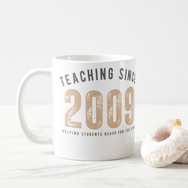 Teacher Mug | Teaching Since 2009 (Avec donut)