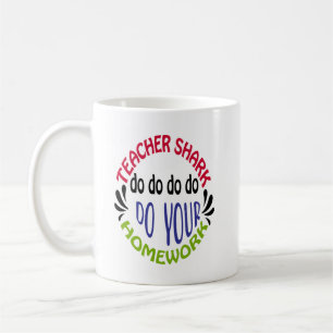 Teacher Shark Do Do Do Do - Coffee Mug
