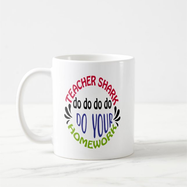 Teacher Shark Do Do Do Do - Coffee Mug (Gauche)