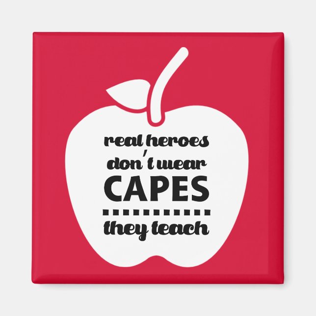 Teachers are Real Heroes. Teaching Quote Magnets (Devant)