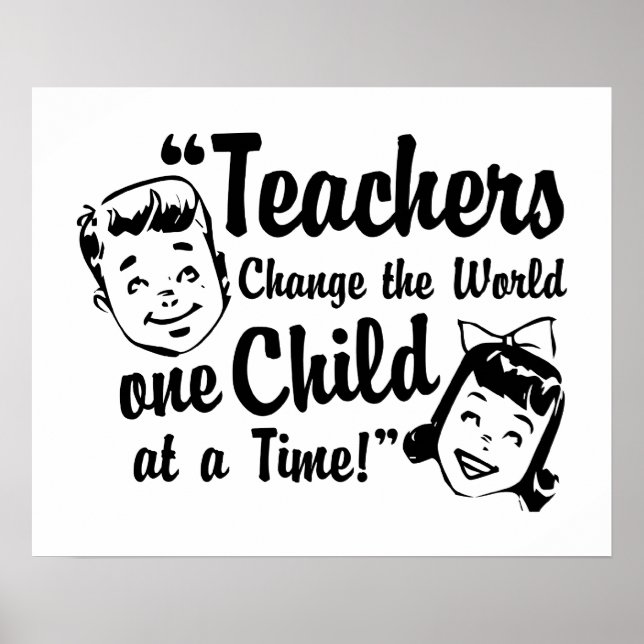 Teachers Change World Poster Print (Devant)