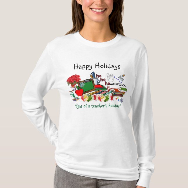 Teachers Holiday Long Sleeve T-Shirt (Devant)