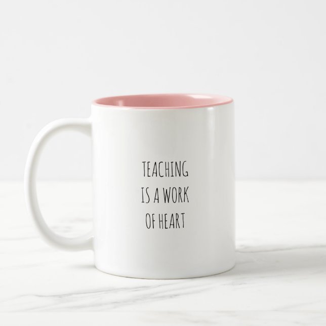 Teaching is a work of heart coffee mug (Gauche)