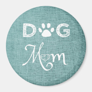 Teal Burlap Dog Mom Magnet