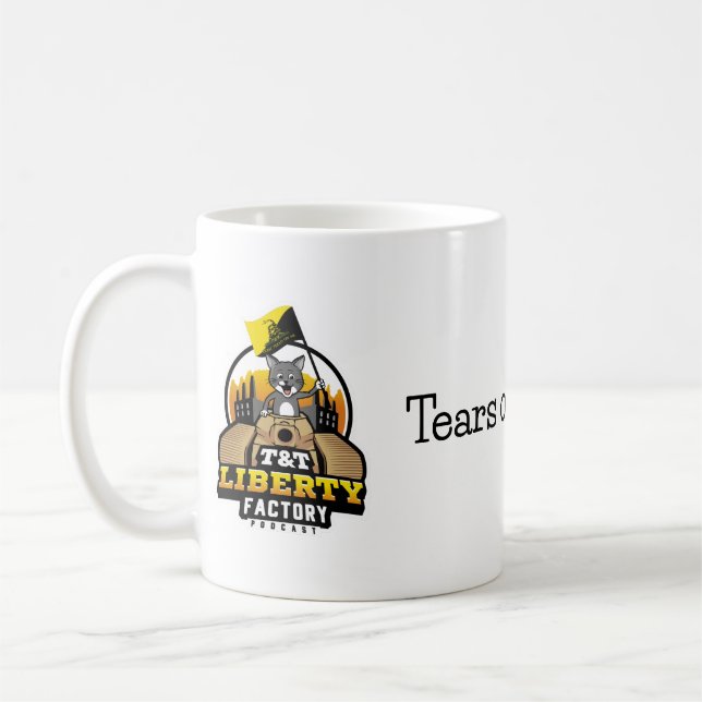 Tears of Liberal Mug by T&T Liberty Factory (Gauche)