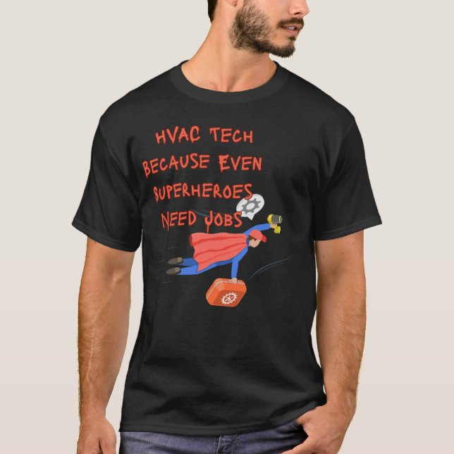 Technicien CVC T-shirt drôle – Parce que même Supe (Devant)