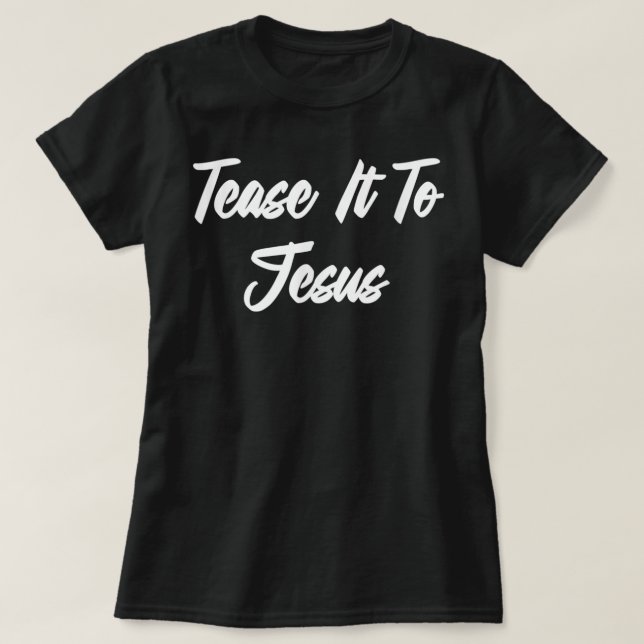 Tee-Le À Jésus Coiffeur Funny Mignonne T-Shirt (Design devant)