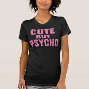 TEE - SHIRT MIGNON MAIS PSYCHOPATHE de T-SHIRTS