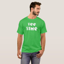 Tee Time T-shirt