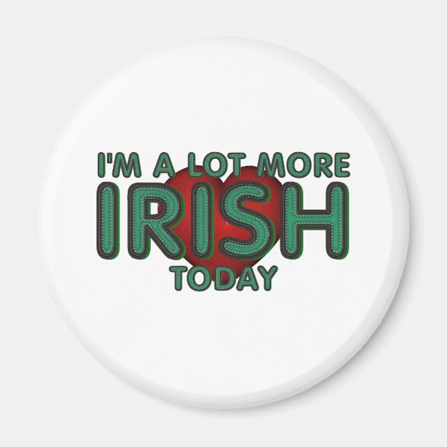 TEL beaucoup plus irlandais aujourd'hui Magnets (Devant)