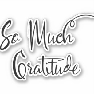 Tellement Gratitude Sticker de typographie de scri