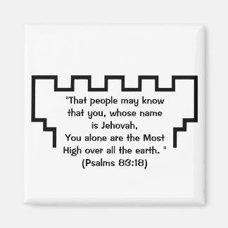 Témoin de Jéhovah Psaumes de guet 83:18 Magnet